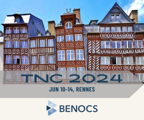 Old buildings in Rennes, France. Text reads: TNC 2024, Jun 10-14, Rennes. At the bottom is the BENOCS logo.